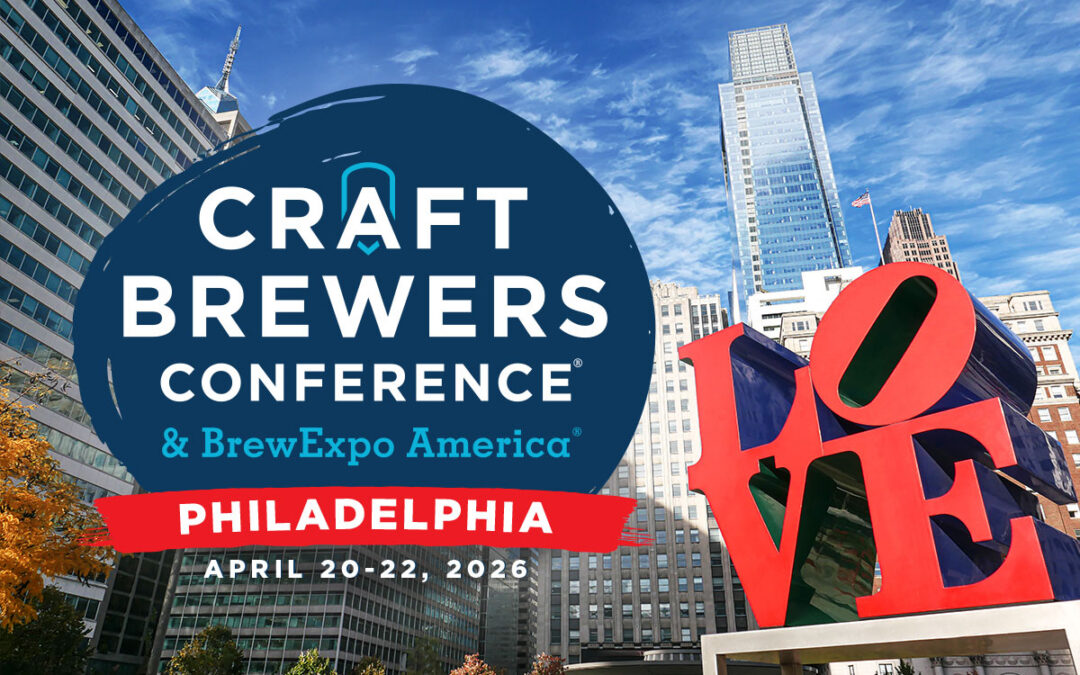 Craft Brewers Conference 2026: What’s Happening in Philadelphia